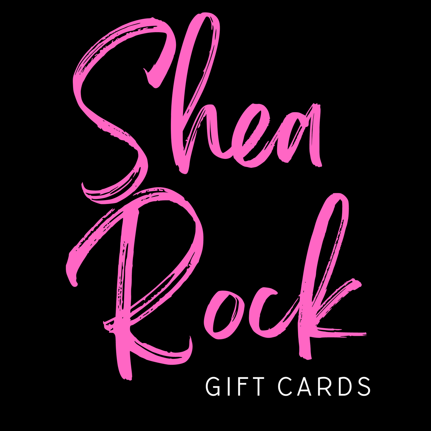 Shop Shea Rock Gift Card